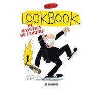 Lookbook - Du maintien de l'ordre