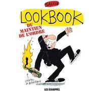 Lookbook - Du maintien de l'ordre Éric Salch (Auteur)