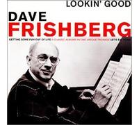 Lookin Good by Dave Frishberg