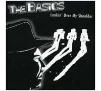 The Basics – Lookin' Over My Shoulder