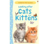 LOOKING AFTER CATS AND KITTENS (Pet Guides)