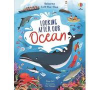 Looking After our Oceans - Rose Hall - Usborne - cartonné - Méthode de langue