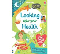 Looking After Your Health (Usborne Life Skills)