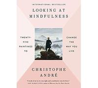 Looking At Mindfulness