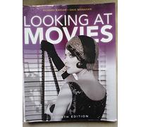 Looking at Movies: An Introduction to Film