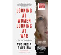 Looking at Women, Looking at War