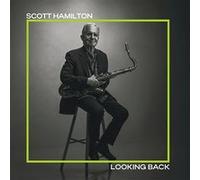 Looking Back/Scott Hamilton