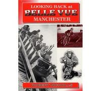 Looking Back at Belle Vue Manchester by Robert Nicholls Inconnu (Auteur)