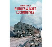 Looking Back At Riddles & Ivatt Locomotives