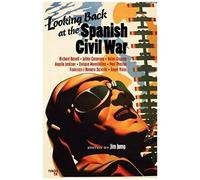 Looking Back At The Spanish Civil War