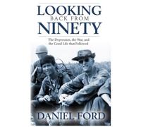 Looking Back From Ninety
