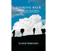 Looking Back Kathmandu to Everest: A Photographic Journey From 1973