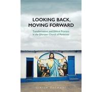Looking Back Moving Forward by Girish Daswani Girish Daswani, (Auteur)