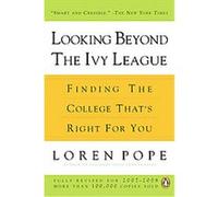 Looking Beyond the Ivy League Loren Pope (Auteur)