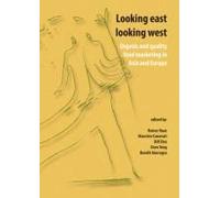 Looking East Looking West