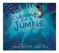 Looking for a Jumbie by Tracey Baptiste Tracey Baptiste (Auteur)