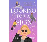 Looking for a Sign: A Novel