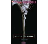Looking for Alaska by Green, John on 10/01/2012 Unabridged edition