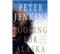 Looking for Alaska Jenkins, Peter (Auteur)