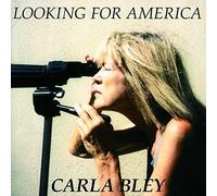 Looking For America by Carla Bley (2003-05-06)