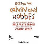 Looking for Calvin and Hobbes Nevin Martell (Auteur)