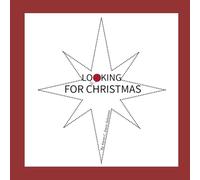 LOOKING FOR CHRISTMAS