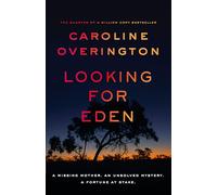 Looking For Eden: The bestselling domestic crime thriller novel from the popular author of CUCKOO'S CRY, for fans of J.P Pomare, Christian White and Lisa Jewell