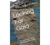 Looking For Gaia: The Adventures of the Godling and The Golem