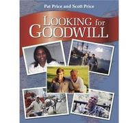Looking for Goodwill by Scott Todd Price Pat Price, Scott Price (Auteur)