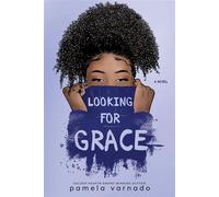 Looking for Grace - Pamela Varnado - Entangled: Teen - ebook (ePub) - Livre