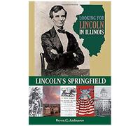 Looking For Lincoln In Illinois