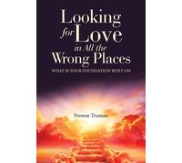 Looking For Love In All The Wrong Places