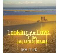 Looking for Love in The Lost Land of Dreams