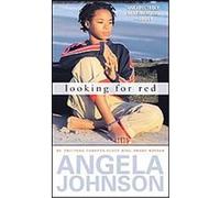 Looking For Red Angela Johnson (Auteur)