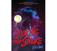 Looking for Smoke: Now a Reese's YA Book Club Pick! A Gripping Thriller of Secrets and Survival on the Blackfeet Reservation