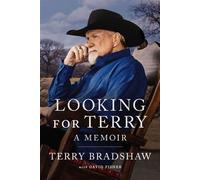 Looking for Terry A Memoir - Terry Bradshaw - Harper Select - ebook (ePub) - Livre