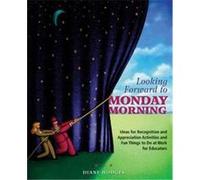 Looking Forward To Monday Morning Diane Hodges (Auteur)