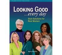 Looking Good . . . Every Day by Nancy NixRice Nancy NixRice (Auteur)