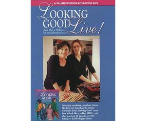 Looking Good Live!: Look Like a Million... for Considerably Less!