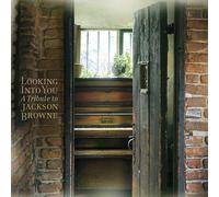 Looking Into You: Tribute To Jackson Browne