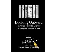 Looking Outward: A Voice from the Grave