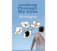 Looking Through My Eyes