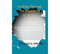 Looking Through The Window of My Broken Dreams
