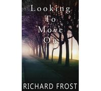 Looking To Move On