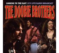 Looking to the East by The Doobie Brothers [CD] NEUF