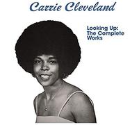 Carrie Cleveland – Looking Up: The Complete Works – Import – Kalita