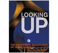 Looking Up: The Skyviewing Sculptures Of Isamu Noguchi