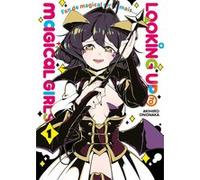 Looking up to Magical Girls - Tome 1