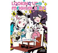 Looking up to Magical Girls - Tome 5
