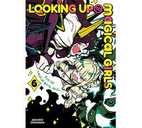 Looking up to Magical Girls - Tome 6